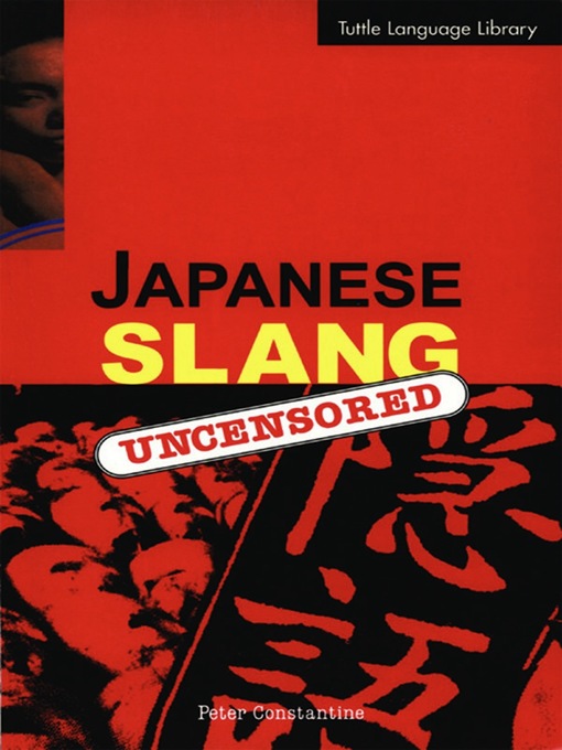 Title details for Japanese Slang by Peter Constantine - Available